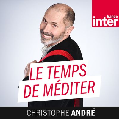 Christophe André Podcast