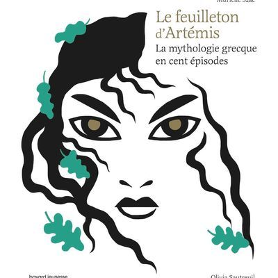 "Le feuilleton d'Artémis (la mythologie grecque en cent épisodes)" de Murielle Szac