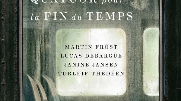 Quatuor pour la fin du temps - Olivier Messiaen