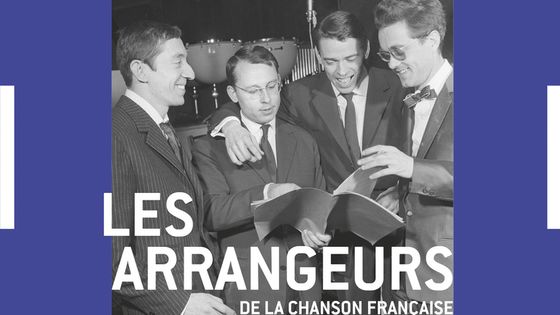 Les arrangeurs de la chanson française de Serge Elhaik - Editions Textuel