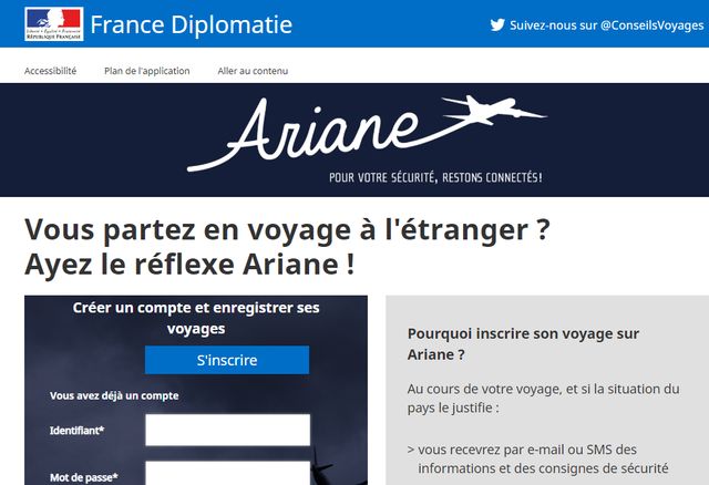 Vous inscrire sur le portail Ariane du ministère des Affaires Etrangères permet de vous répertorier plus facilement en cas de problème.