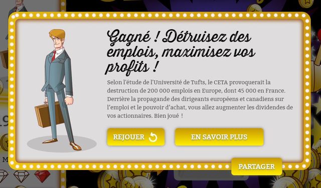 "C'est gagné : détruisez des emplois, maximisez vos profits" affiche le site lorsqu'on endosse le costume du lobbyiste.