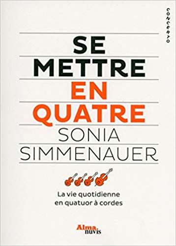 Se mettre en quatre par Sonia Simmenauer