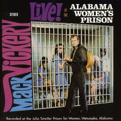 Mack Vickery Live at the Alabama Women's Prison