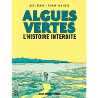 LES ALGUES VERTES OU LE REFUS DE VOIR LA REALITE