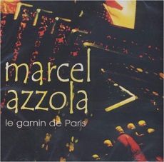 Marcel Azzola, accordéon : Gamin de Paris
