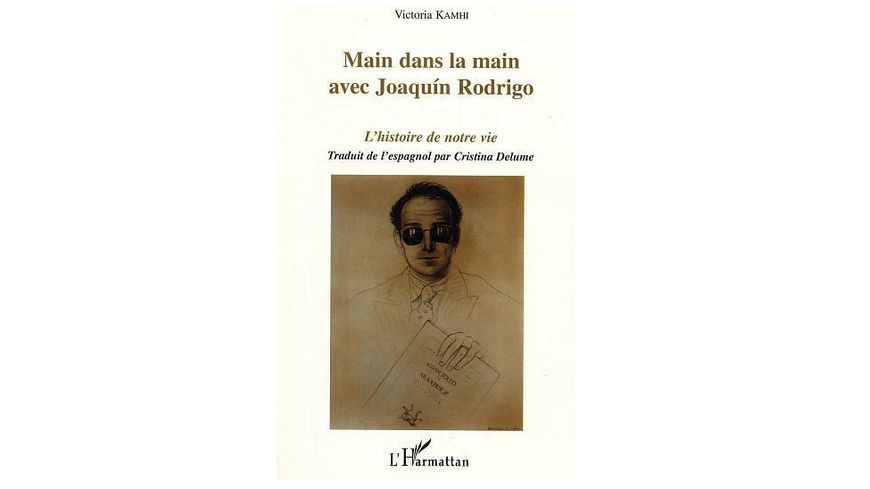 Main dans la main avec Joaqin Rodrigo - Victoria Kamhi