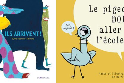 "Ils arrivent !" et "Le pigeon doit aller à l'école !" 