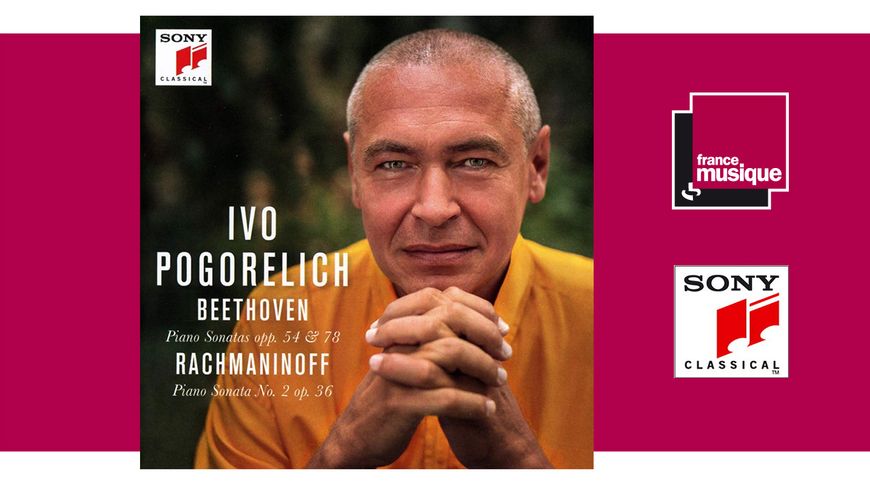 Beethoven: Piano Sonatas Opp. 54 & 78 - Rachmaninoff: Piano Sonata No. 2 Op. 36 - Ivo Pogorelich
