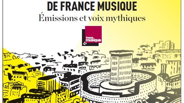 Coffret 2 CD : « Trésors de France Musique, émissions et voix mythiques »