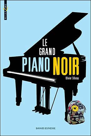 Le grand piano noir, Olivier Silloray, chez Bayard Jeunesse