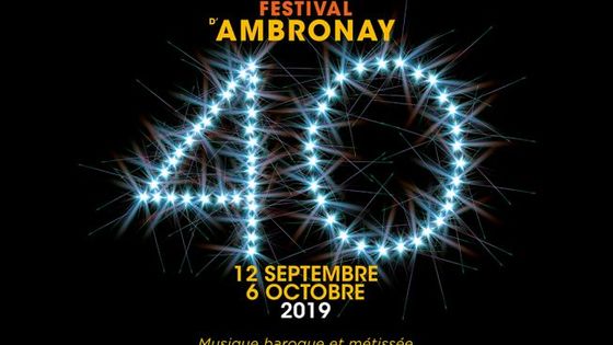 40ème édition du Festival d'Ambronay