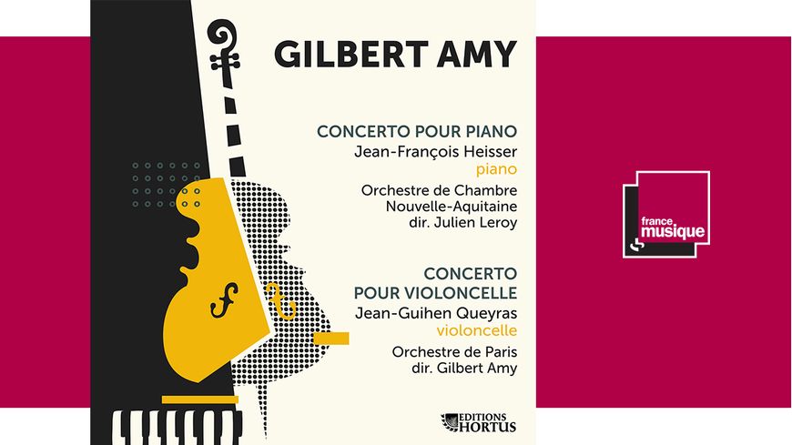 Gilbert Amy : Concerto pour Piano et Concerto pour Violoncelle