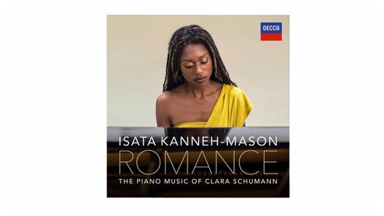 Romance – The Piano Music of Clara Schumann Isata Kanneh-Mason - Decca