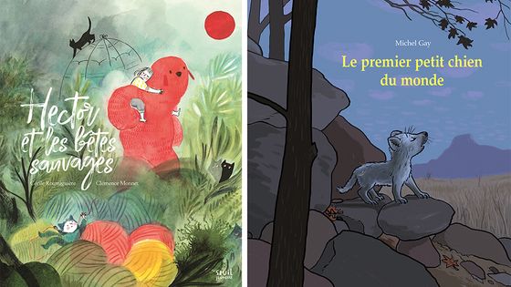 Couvertures de "Hector et les bêtes sauvages" (Seuil) et "Le premier petit chien au monde" (École des loisirs)
