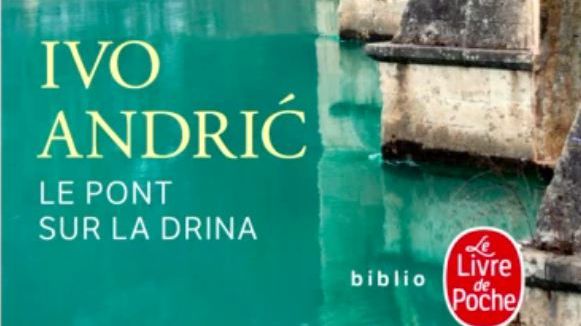Le Pont sur la Drina