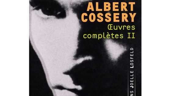 couverture des "Oeuvres complètes II" d'Albert Cossery - ed. Joelle Losfeld