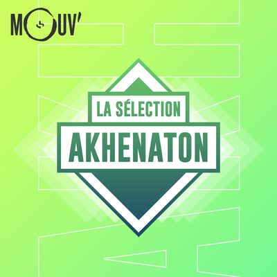 La selection AKH (podcast)