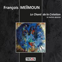 Le Chant de la Création (Concerto pour orchestre) : 1. Le Chant