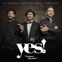 Yes! Trio - "Groove du jour" / jazz&people