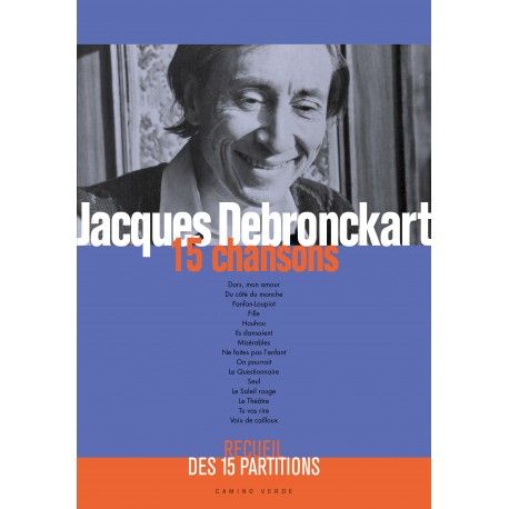Recueil des 15 partitions de Jacques Debronckart