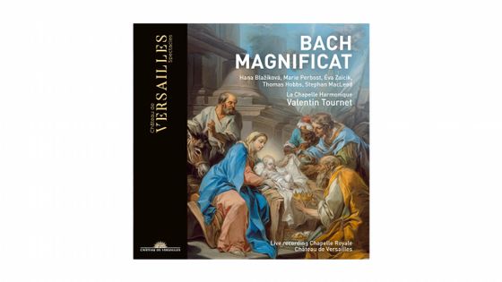 Bach : Magnificat par Valentin Tournet et sa Chapelle Harmonique - Château de Versailles Spectacles