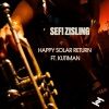 Sefi Zisling, Kutiman - Happy Solar Return