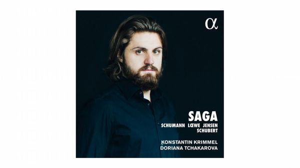 Lieder de Schubert, Schumann, Carl Loewe et Adolf Jensen par Konstantin Krimmel et Doriana Tchakarova