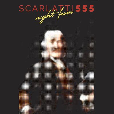 visuel de la soirée Scarlatti 555 Night Fever