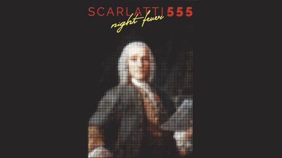 visuel de la soirée Scarlatti 555 Night Fever ©Radio France - Joris Mazelle