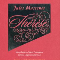 MASSENET Thérèse : Oui je t'aime (Acte I Sc 3) Air de Thérèse
