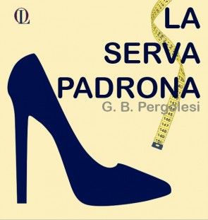 La Serva Padrona