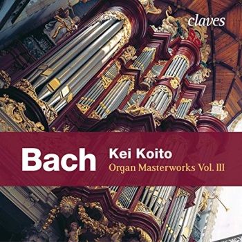 CD Kei Koito Organ Masterworks, vol. 3