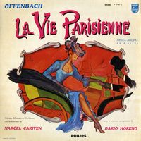 La vie parisienne : A Paris nous arrivons en masse (Acte I) Choeur / Je suis Brésilien (Acte I) Rondo du Brésilien