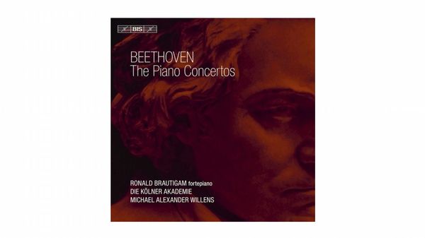 Beethoven par Ronald Brautigam, la Kölner Akademie et Michael Alexander Willens