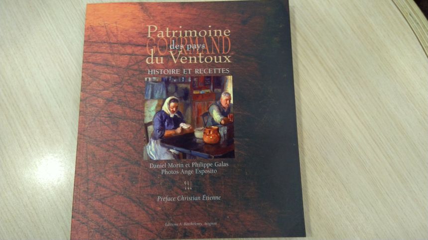 Le patrimoine gourmand des pays du Ventoux