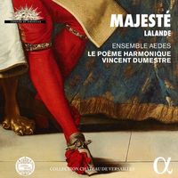 DELALANDE Deitatis Majestatem : O mentis jubilatio