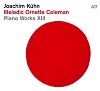 « Melodic Ornette Coleman »