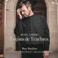 LAMBERT Première Leçon de Ténèbres pour le Mercredi Saint : Incipit Lamentatio Jeremiae - Aleph. Quomodo sedet sola