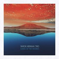 Yaron Herman Trio – Songs of the Degrees