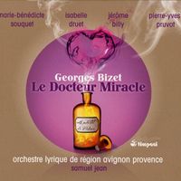Le docteur miracle : Voici l'omelette (Scène 7) Quatuor Le podestat Laurette Véronique et Pasquin - Quatuor de l'omelette