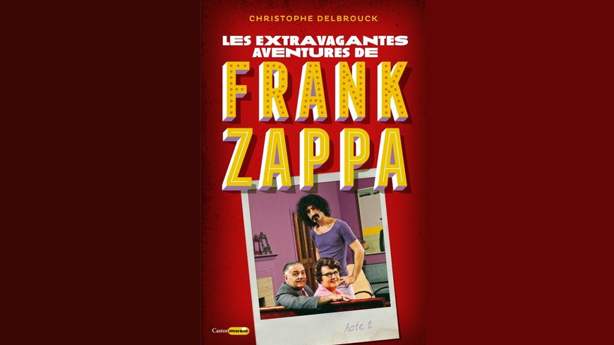 "Les extravagantes aventures de Frank Zappa, Acte 2"
