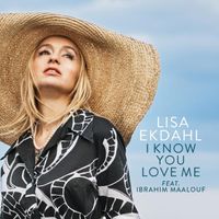 I Know you love me (Feat. Ibrahim Maalouf)