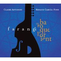 Claire Antonini et Renaud Garcia-Fons - Faranji