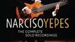 Narciso Yepes : The Complete Solo Recordings / CD 7