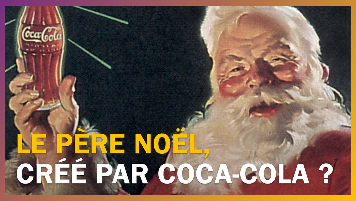 Le Père Noël a-t-il été créé par Coca-Cola