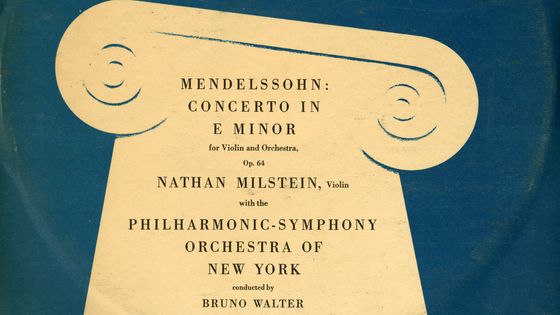 Felix Mendelssohn, Concerto n° 2 pour violon et orchestre op. 64. Nathan Milstein (violon), Orchestre philharmonique de New York, Bruno Walter (direction) - LP Columbia Masterworks Records (1948)