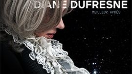 Diane Dufresne : Meilleur Après
