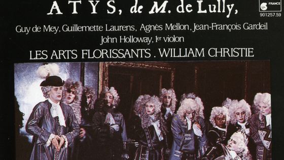 Atys de Jean-Baptiste Lully, Guy de Mey, Guillemette Laurens, Agnès Mellon, Jean-françois Gardeil, John Holloway, Les Arts Florissants, William Christie - Harmonia Mundi