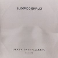 « Seven Days Walking - Day One » A Sense of Symmetry (Ludovico Einaudi)